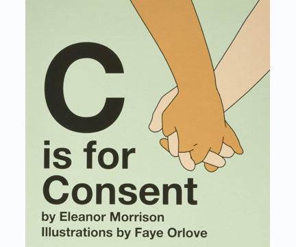 C Is for Consent cover: two clasped hands beside a large letter C on a pale green background.